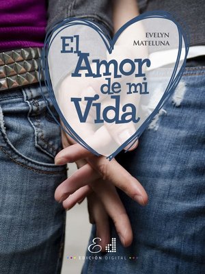 cover image of El Amor de mi Vida